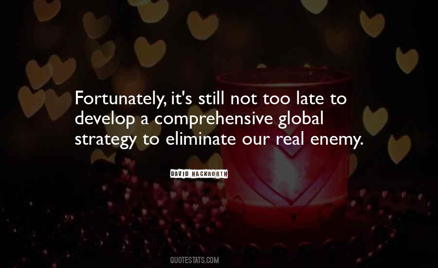 Not Late Quotes #542210
