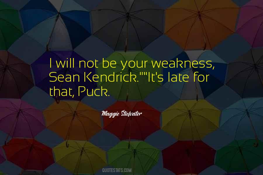 Not Late Quotes #603427