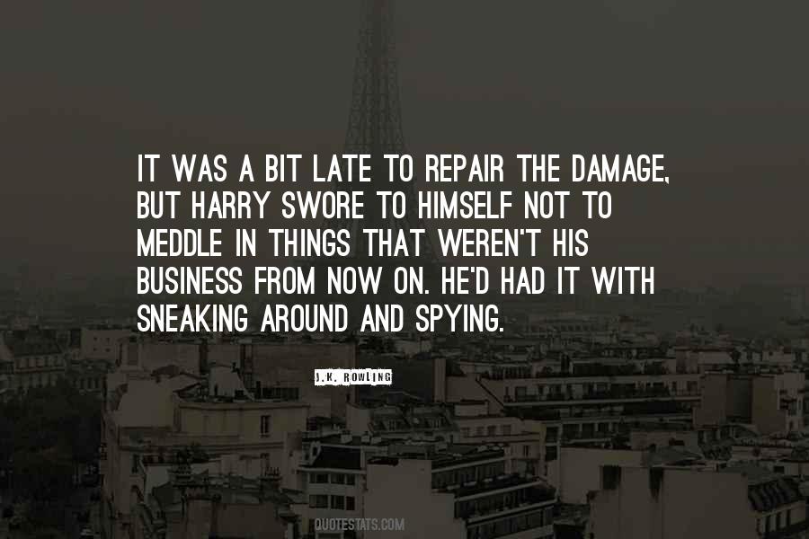 Not Late Quotes #756896