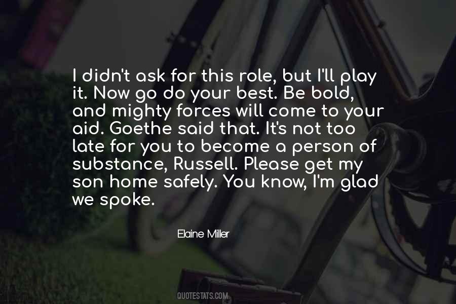 Not Late Quotes #932716