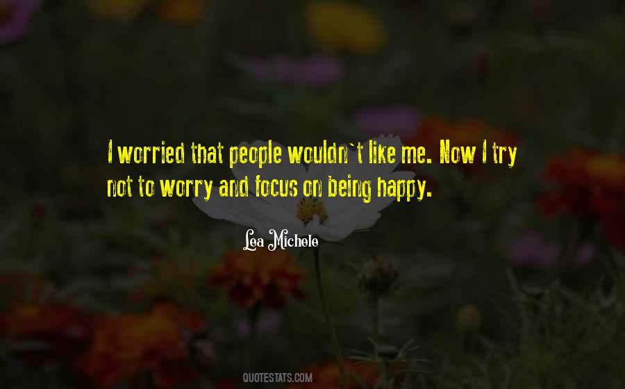 Try Not To Worry Quotes #115223