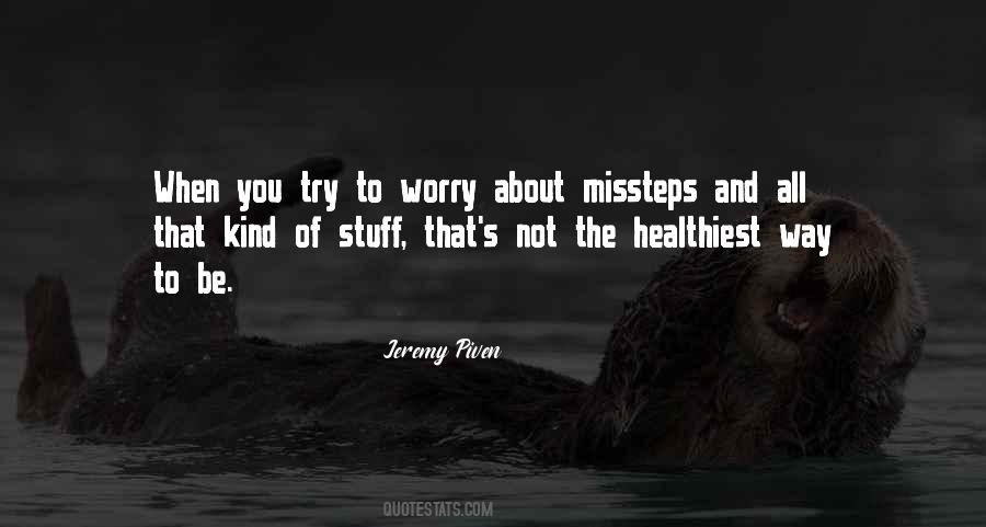 Try Not To Worry Quotes #1638670