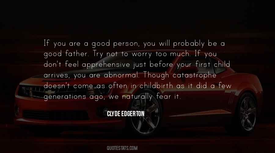 Try Not To Worry Quotes #56888