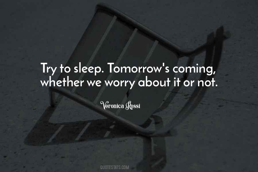 Try Not To Worry Quotes #868612