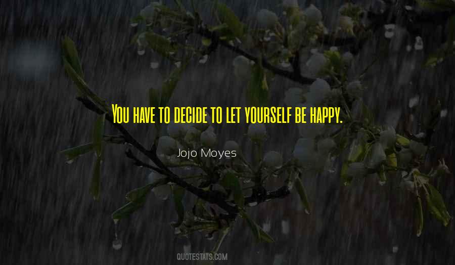 Let Yourself Quotes #1708696