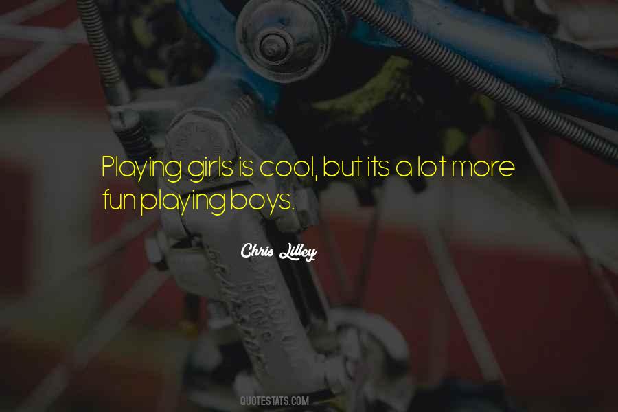 Fun Boy Quotes #1656361