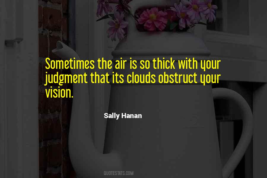 Thick Clouds Quotes #1708037