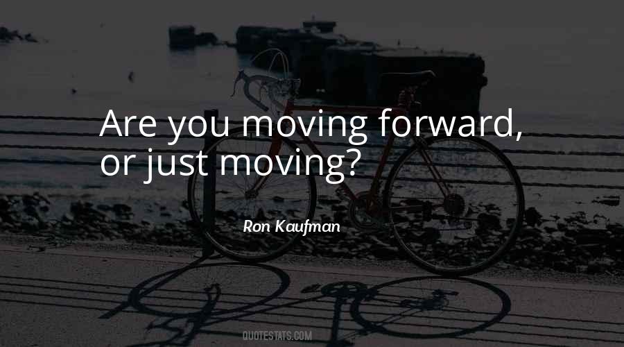 Quotes About You Moving #142211
