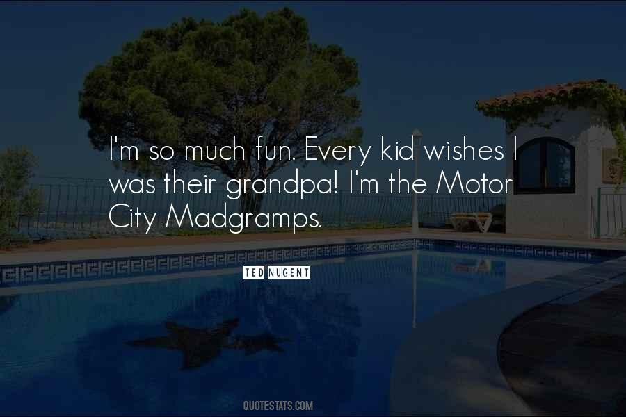 Fun City Quotes #148200