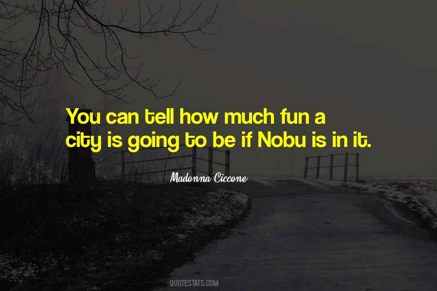 Fun City Quotes #907153