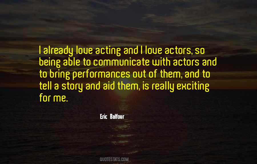 Love Is Acting Quotes #121397