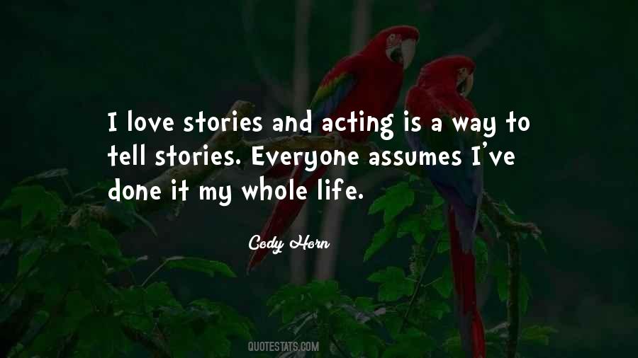 Love Is Acting Quotes #148084