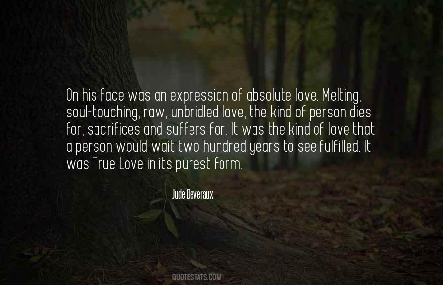 Expression Of True Love Quotes #1443047