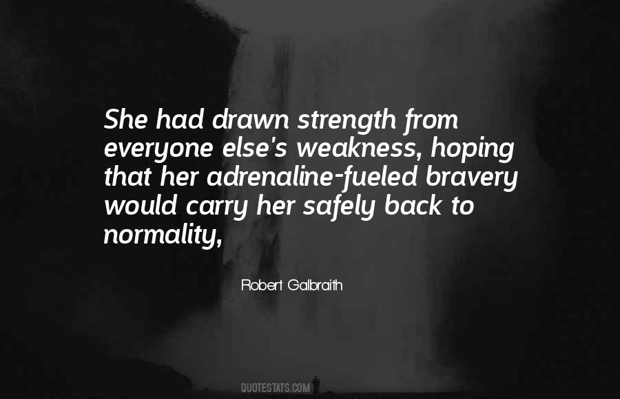 The Strength To Carry On Quotes #1255152