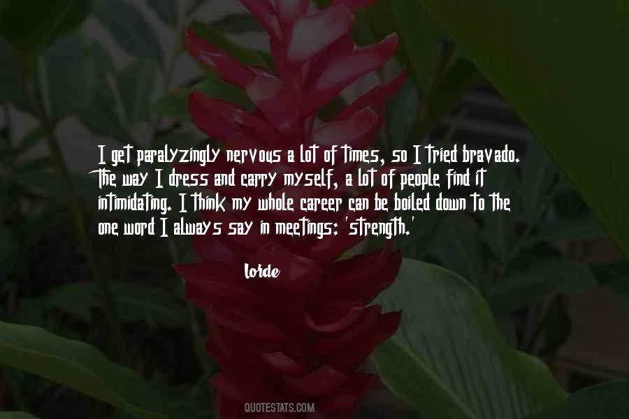 The Strength To Carry On Quotes #1325054