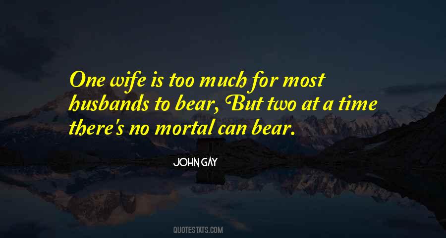 One Wife Quotes #1101084