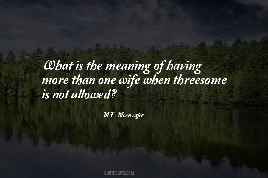 One Wife Quotes #870927