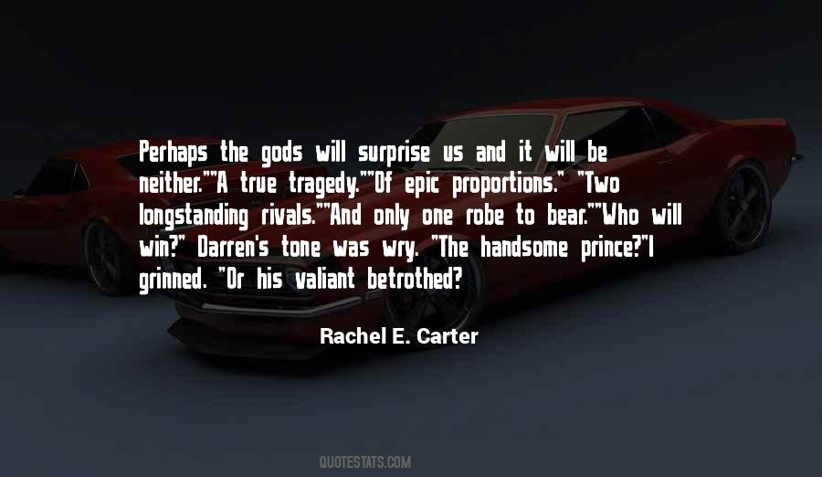 Quotes About The Gods Will #1759890