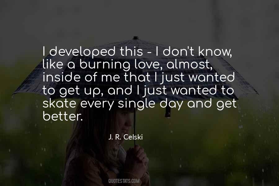 I Like Me Better Quotes #125110