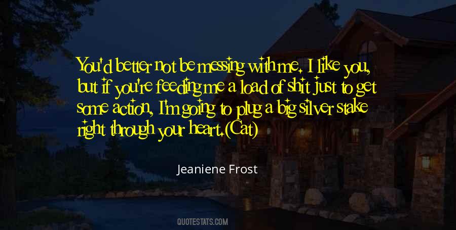 I Like Me Better Quotes #1387431