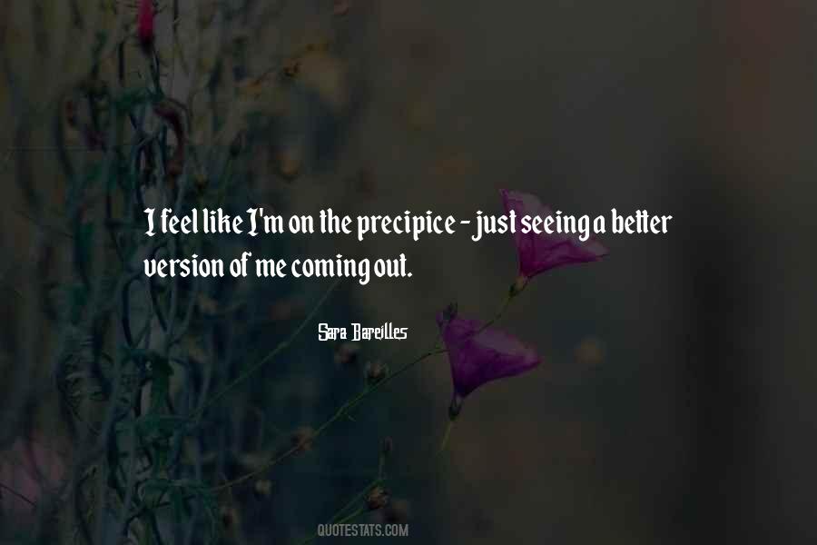 I Like Me Better Quotes #1503060