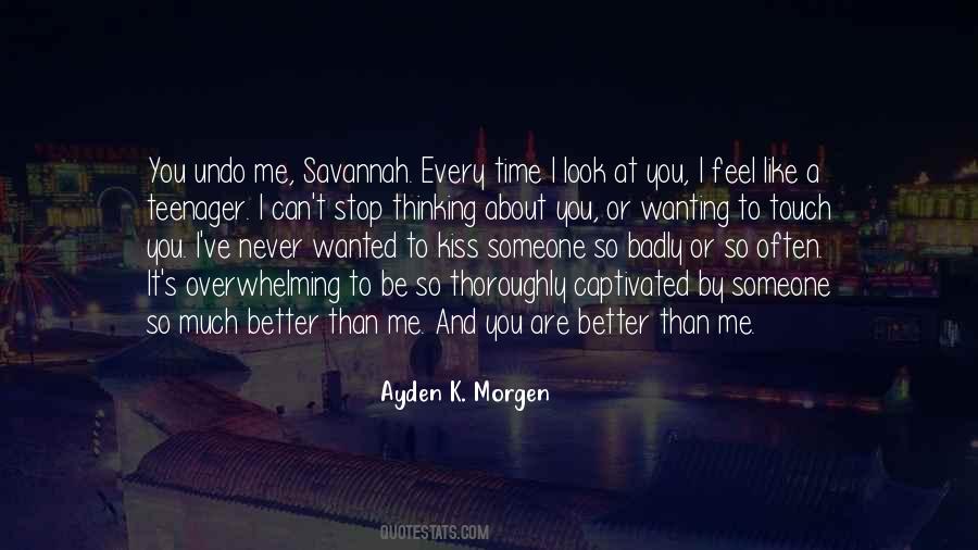 I Like Me Better Quotes #296162