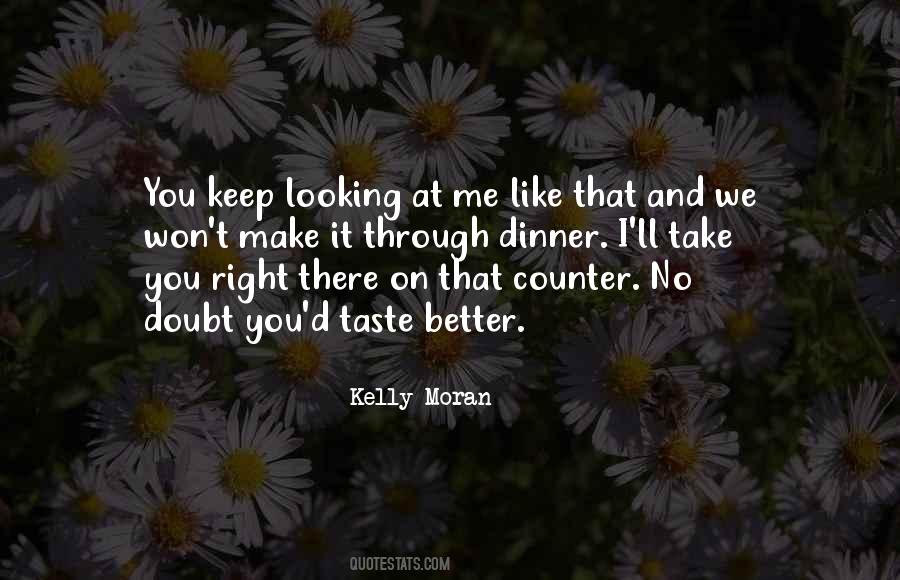 I Like Me Better Quotes #464020