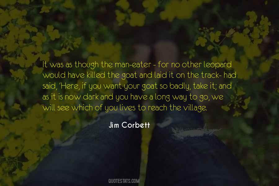 You Have A Long Way To Go Quotes #1631564