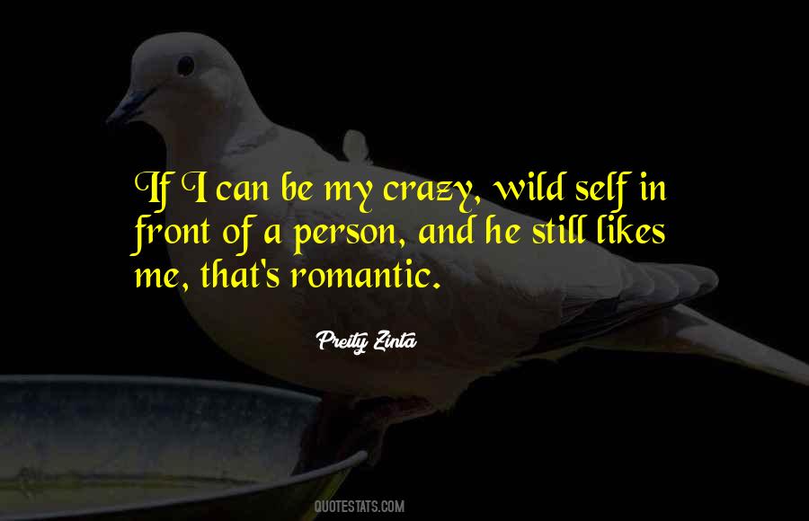 Crazy Self Quotes #492410