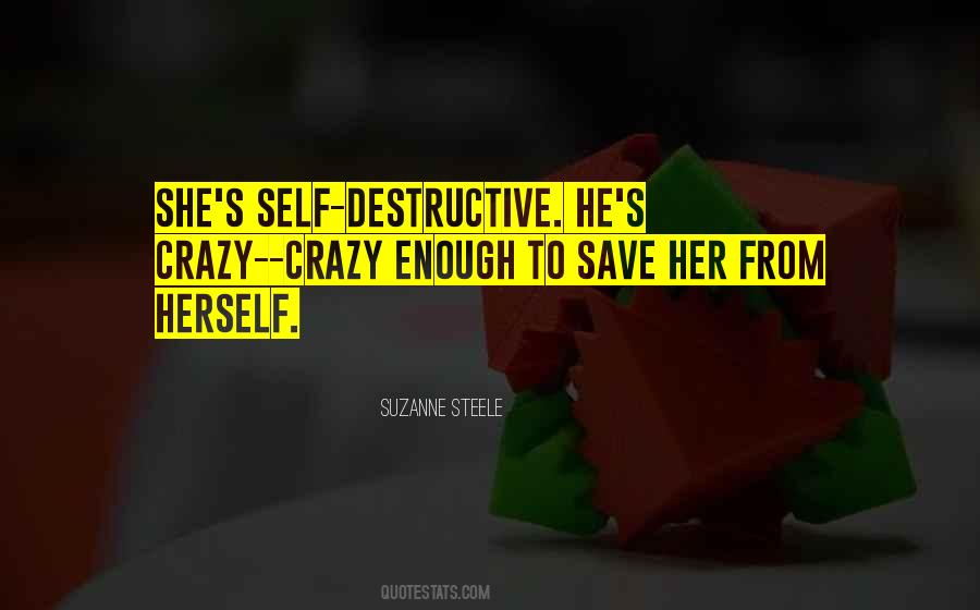 Crazy Self Quotes #585308