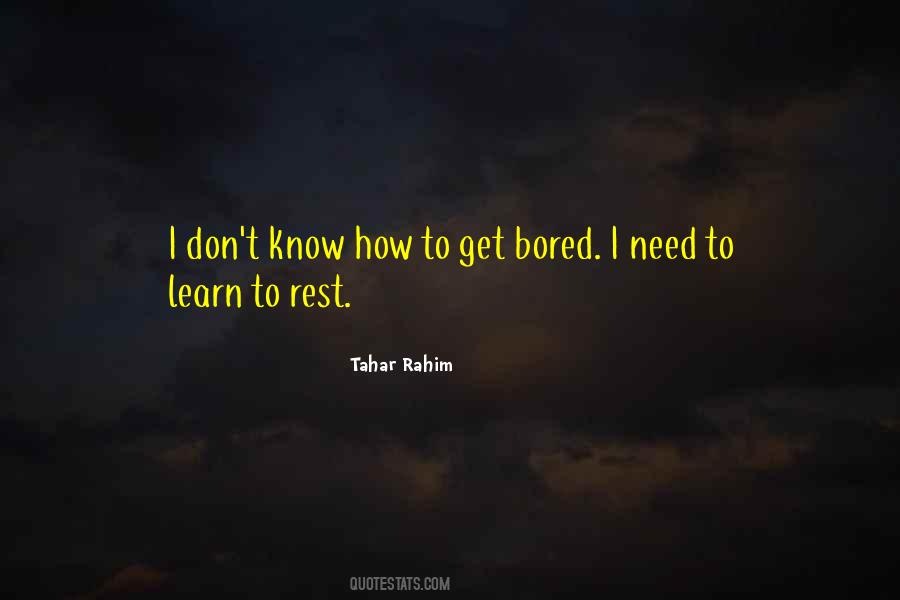 Learn To Rest Quotes #567195