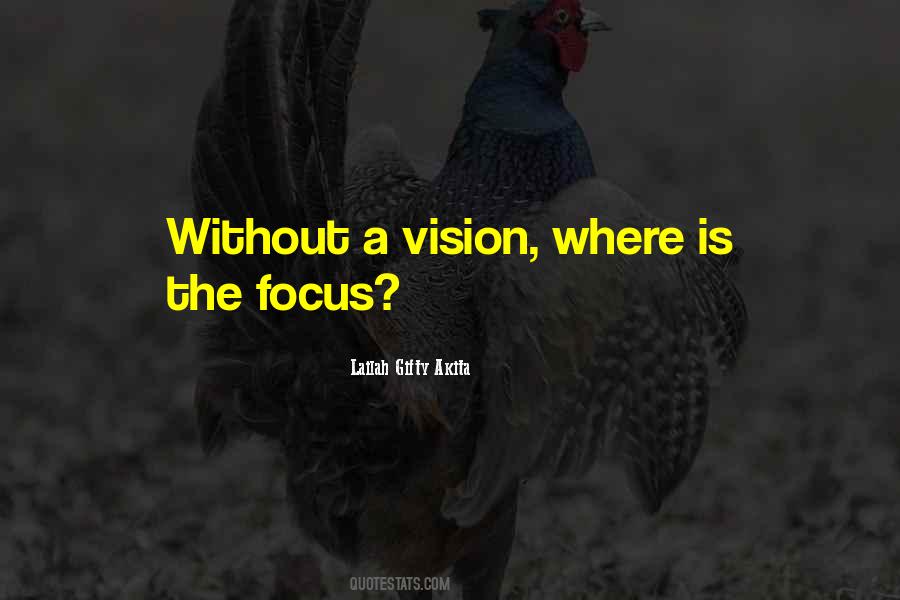The Focus Quotes #1042924