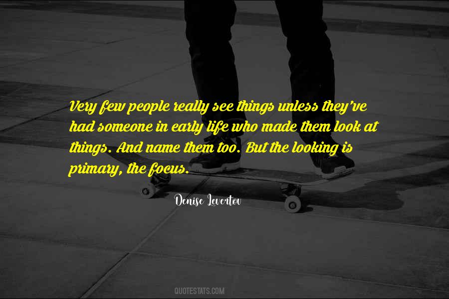 The Focus Quotes #1769188