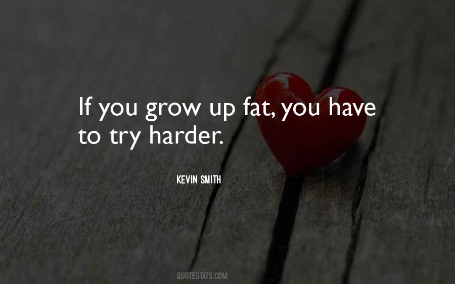 Have To Try Harder Quotes #1648423