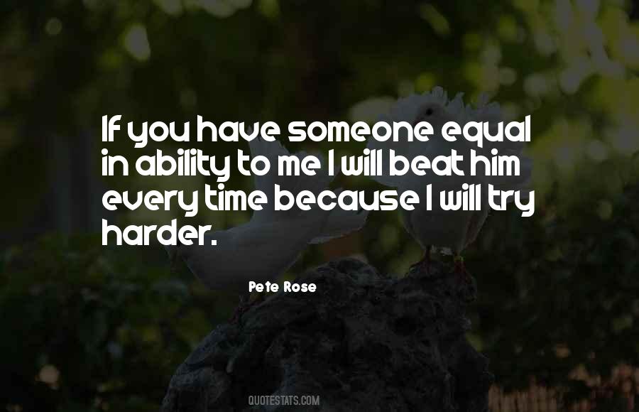 Have To Try Harder Quotes #451851