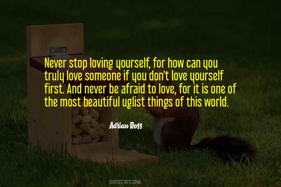 You Never Stop Loving Someone Quotes #282596