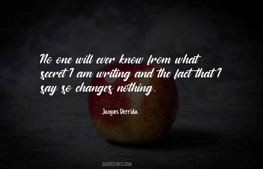 No One Changes Quotes #638862