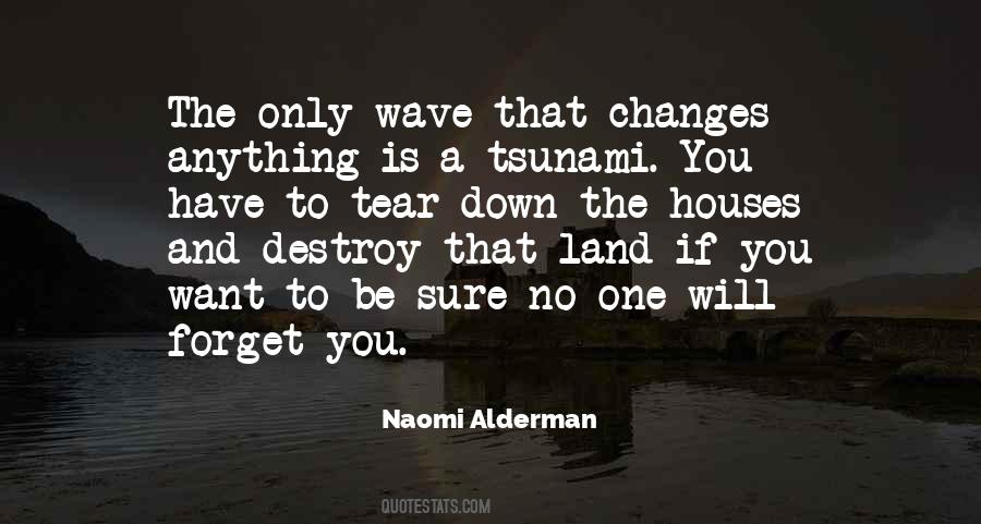 No One Changes Quotes #753276