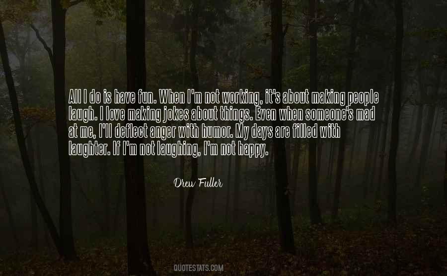 Fun Filled Quotes #1790692
