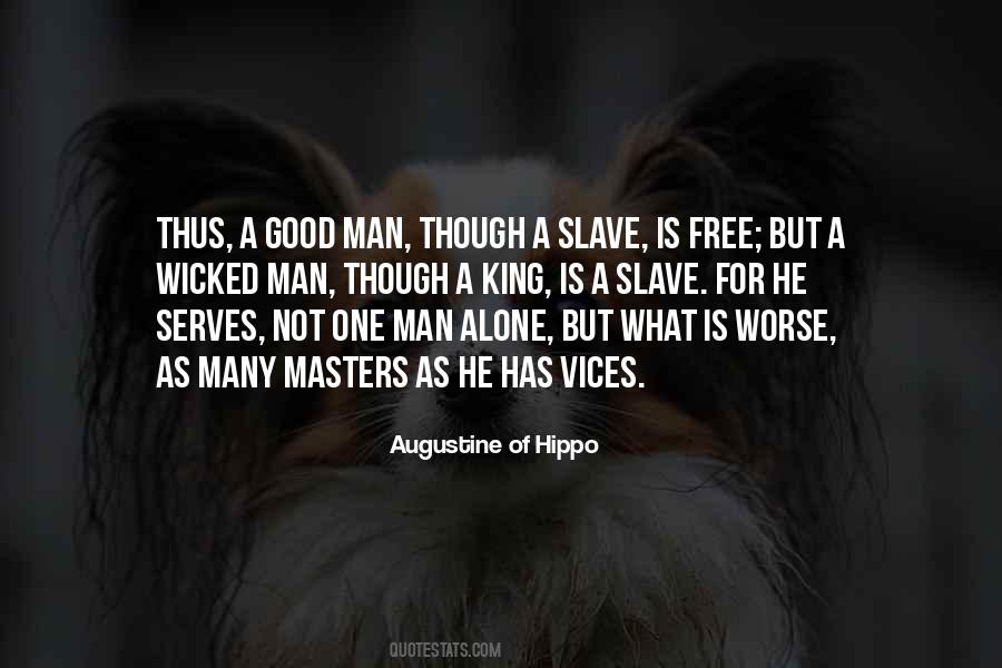 Not A Slave Quotes #1098396