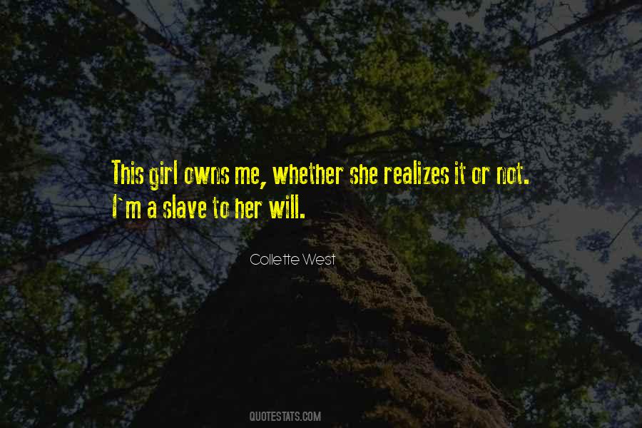 Not A Slave Quotes #1126837