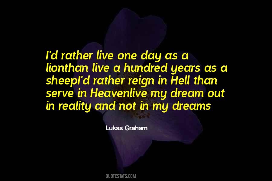 I Live In Reality Quotes #1035850