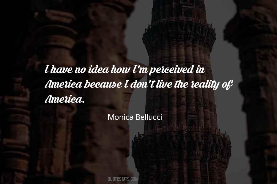 I Live In Reality Quotes #814809