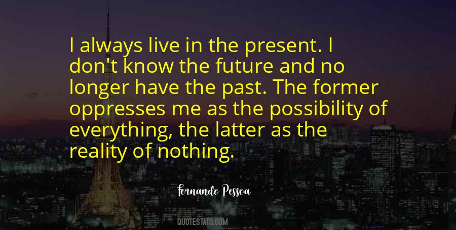 I Live In Reality Quotes #888998