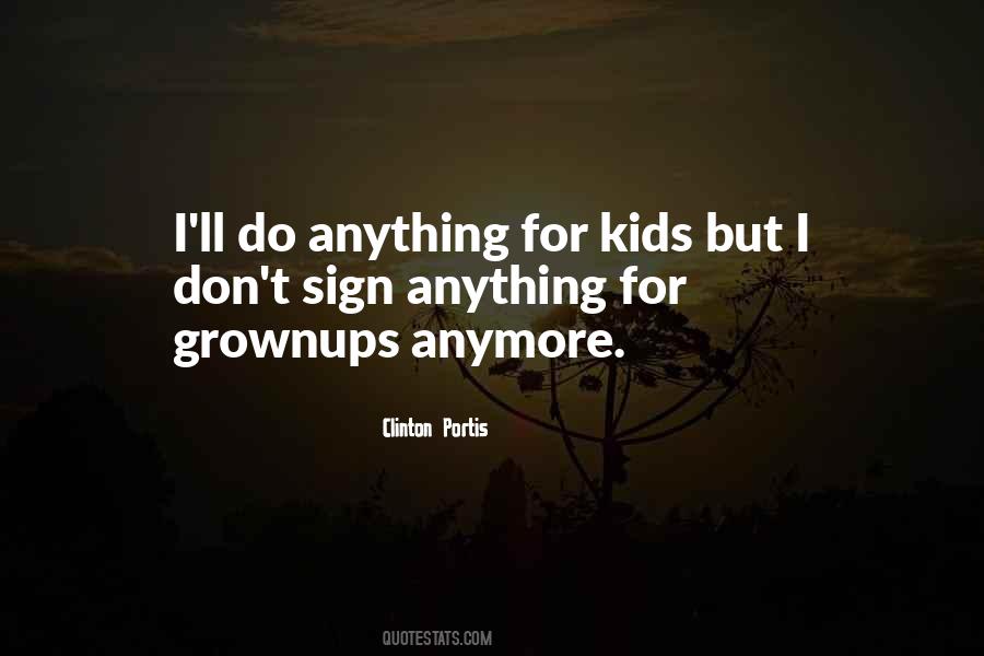 Quotes About Grownups #190850