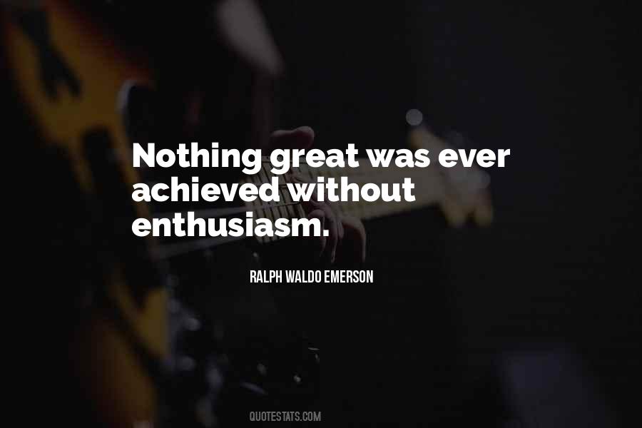 Enthusiasm Inspirational Quotes #1277769