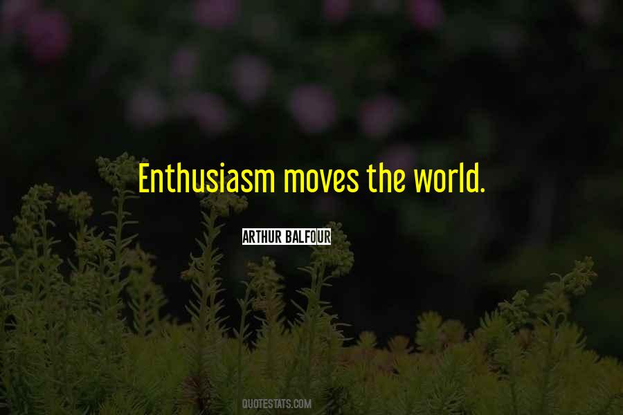 Enthusiasm Inspirational Quotes #1460172