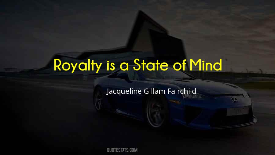 Is A State Of Mind Quotes #1481285