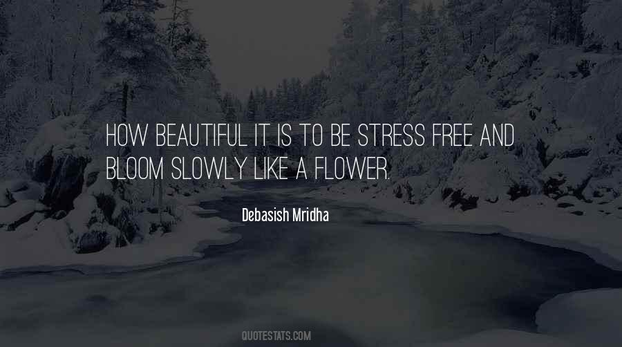 Be Stress Free Quotes #1355549