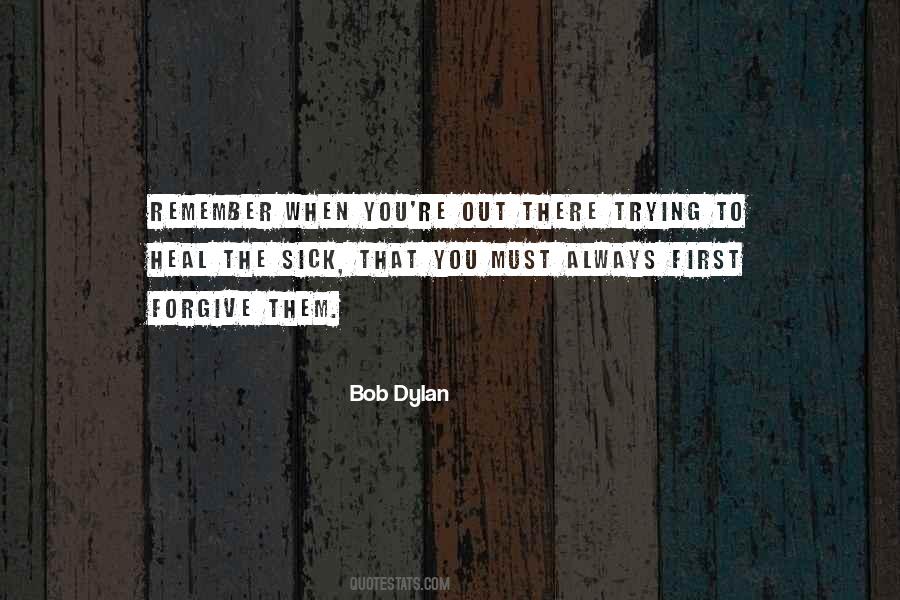 Always Sick Quotes #1388531